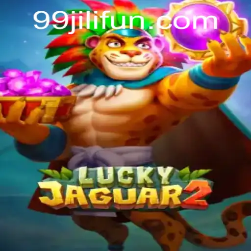 Unlock the Thrills of Luckyjaguar2: Mastering 99JILI