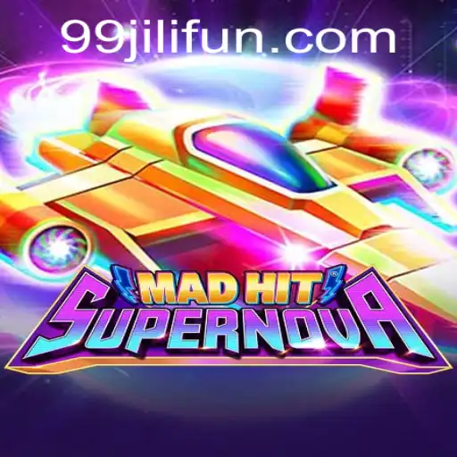 Dive into the Exciting World of MadHitSupernova with 99JILI